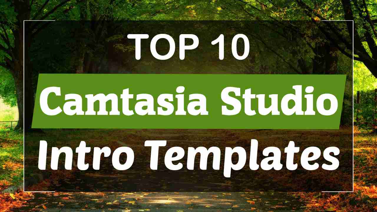 Top 10 Free Intro Templates 2017 Camtasia Studio 8 9 Download Topfreeintro Com